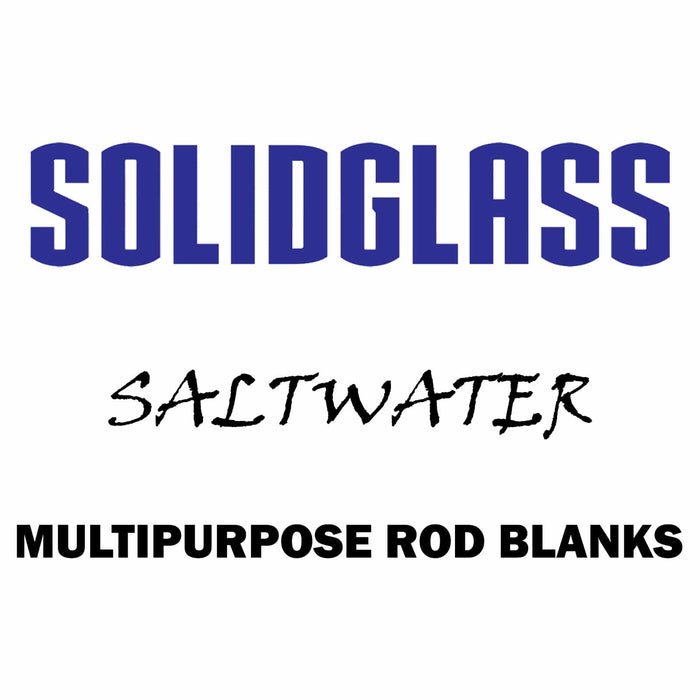 Rainshadow SolidGlass Saltwater Rod Blanks
